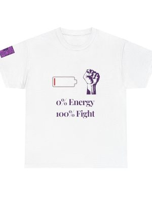 Empowerment Tee - 0% Energy 100% Fight, Unisex Heavy Cotton T-Shirt, Motivational Shirt, Fitness Apparel, Gift for Activists, Casual Wear